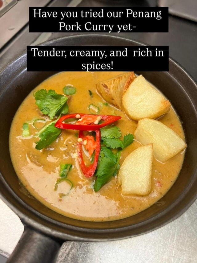 Penang Pork Curry — slow-simmered pork in an aromatic Penang curry, built on roasted spices, coconut cream, and a chilli kick. 

Come try it if you have not already.
Pair it with sparkling/Rose’ or white wine!
